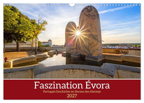 Faszination Évora (Wandkalender 2027 DIN A3 quer), CALVENDO Monatskalender