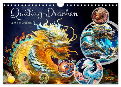 Quilling-Drachen - Jahr des Drachen (Wandkalender 2027 DIN A4 quer), CALVENDO Monatskalender