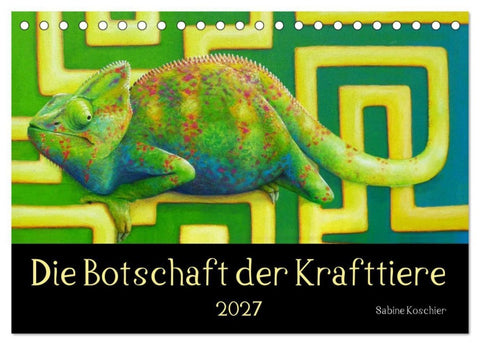 Die Botschaft der Krafttiere (Tischkalender 2027 DIN A5 quer), CALVENDO Monatskalender