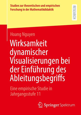 Wirksamkeit dynamischer Visualisierungen bei der Einführung des Ableitungsbegriffs