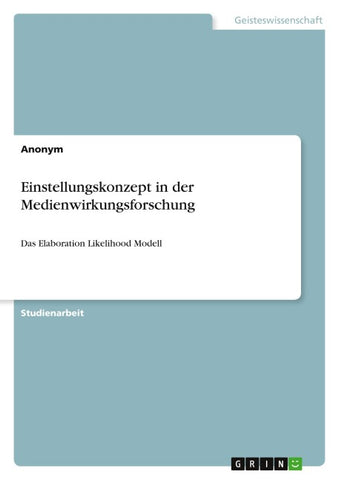 Einstellungskonzept in der Medienwirkungsforschung