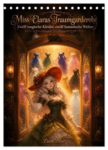 Miss Elaras Traumgarderobe (Tischkalender 2027 DIN A5 hoch), CALVENDO Monatskalender