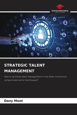 STRATEGIC TALENT MANAGEMENT