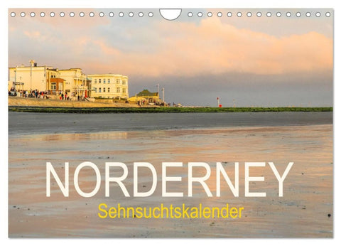 Norderney Sehnsuchtskalender (Wandkalender 2027 DIN A4 quer), CALVENDO Monatskalender