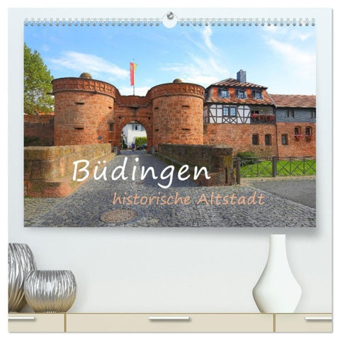 Büdingen - historische Stadt (hochwertiger Premium Wandkalender 2027 DIN A2 quer), Kunstdruck in Hochglanz