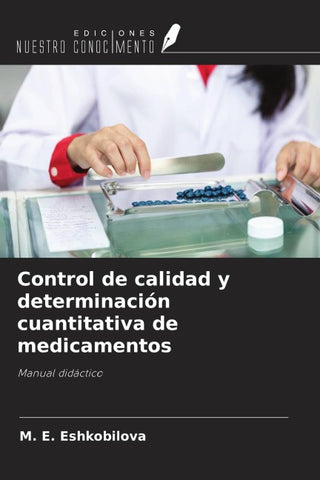 Control de calidad y determinación cuantitativa de medicamentos