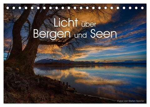 Licht über Bergen und Seen (Tischkalender 2026 DIN A5 quer), CALVENDO Monatskalender