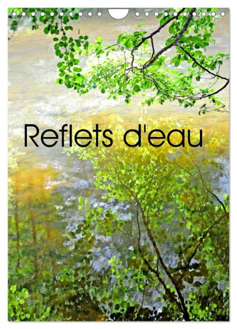 Reflets d'eau (Calendrier mural 2026 DIN A4 horizontal), CALVENDO calendrier mensuel
