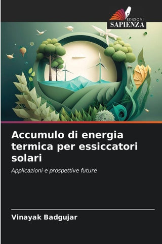 Accumulo di energia termica per essiccatori solari