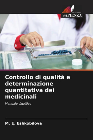 Controllo di qualità e determinazione quantitativa dei medicinali