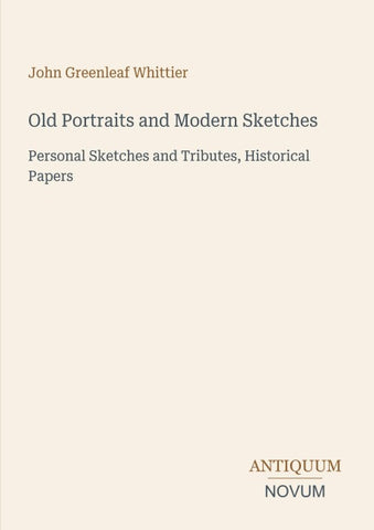 Old Portraits and Modern Sketches