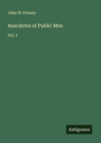 Anecdotes of Public Men