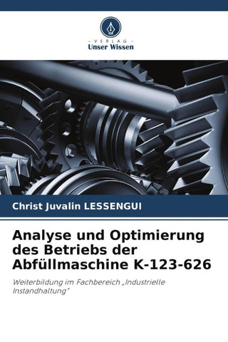 Analyse und Optimierung des Betriebs der Abfüllmaschine K-123-626