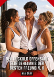 Der Cuckold offenbart sein Geheimnis der besten Freundin. 6