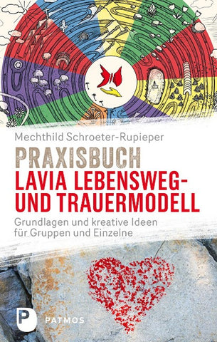 Praxisbuch Lavia Lebensweg- und Trauermodell
