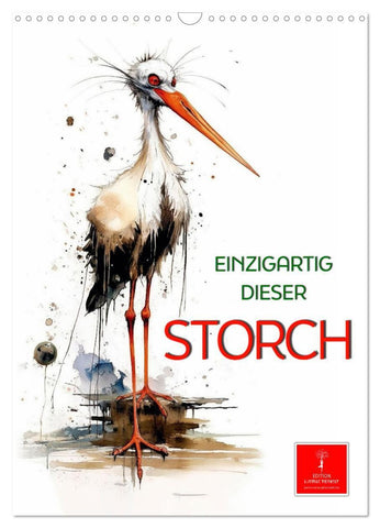 Einzigartig - dieser Storch (Wandkalender 2027 DIN A3 hoch), CALVENDO Monatskalender