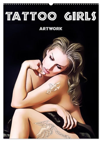 Tattoo Girls - Artwork (Wandkalender 2027 DIN A2 hoch), CALVENDO Monatskalender