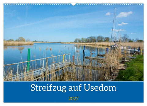 Streifzug auf Usedom (Wandkalender 2027 DIN A2 quer), CALVENDO Monatskalender