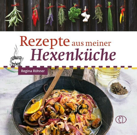 Rezepte aus meiner Hexenküche