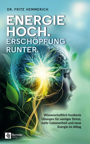 Energie hoch. Erschöpfung runter.