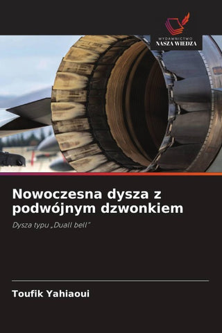 Nowoczesna dysza z podwójnym dzwonkiem