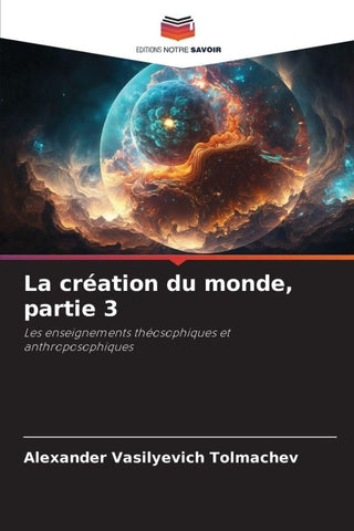 La création du monde, partie 3
