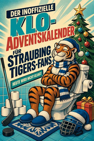 Der inoffizielle Klo-Adventskalender für Straubing Tigers-Fans