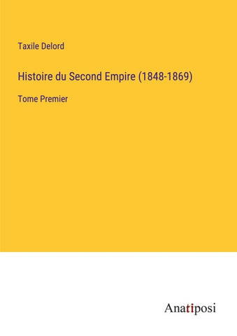 Histoire du Second Empire (1848-1869)