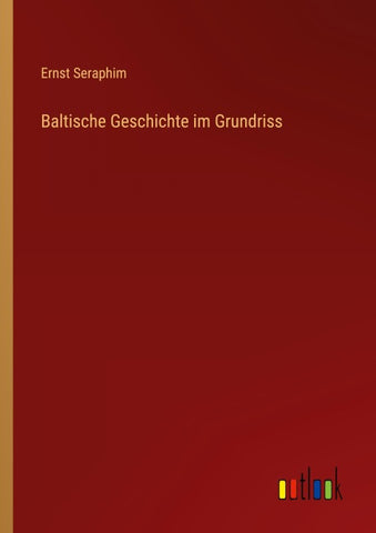 Baltische Geschichte im Grundriss