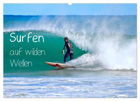 Surfen auf wilden Wellen (Wandkalender 2027 DIN A2 quer), CALVENDO Monatskalender