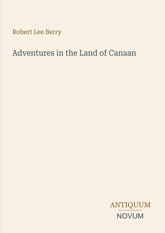 Adventures in the Land of Canaan