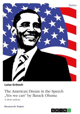 The American Dream in the Speech "Yes we can" by Barack Obama