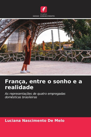 França, entre o sonho e a realidade