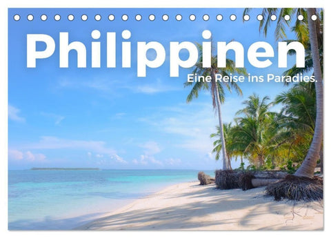 Philippinen - Eine Reise ins Paradies. (Tischkalender 2027 DIN A5 quer), CALVENDO Monatskalender
