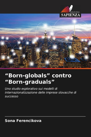 "Born-globals" contro "Born-graduals"