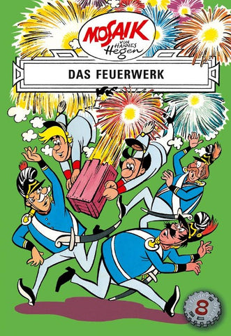 Mosaik. Erfinder-Serie: Das Feuerwerk, Bd. 8