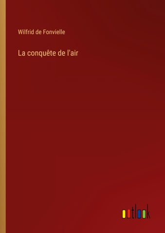 La conquête de l'air