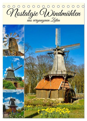 Nostalgie Windmühlen (Tischkalender 2027 DIN A5 hoch), CALVENDO Monatskalender