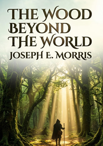 The Wood Beyond the World