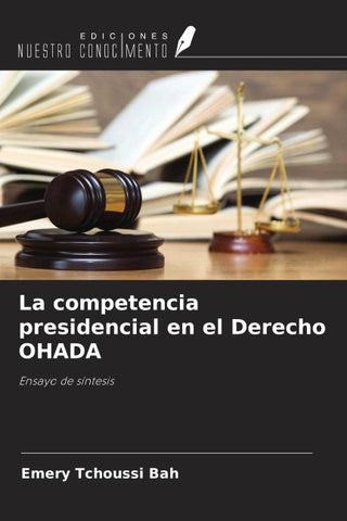 La competencia presidencial en el Derecho OHADA
