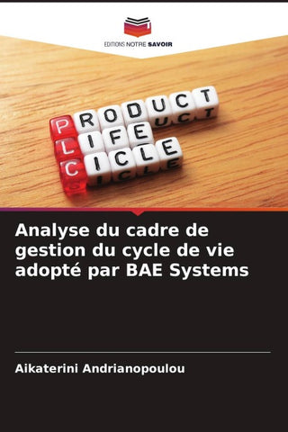 Analyse du cadre de gestion du cycle de vie adopté par BAE Systems