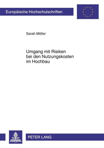 Umgang mit Risiken bei den Nutzungskosten im Hochbau
