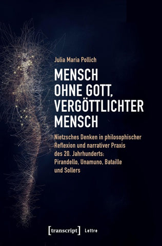 Mensch ohne Gott, vergöttlichter Mensch
