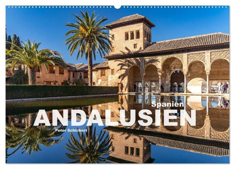 Spanien - Andalusien (Wandkalender 2027 DIN A2 quer), CALVENDO Monatskalender