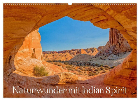 Naturwunder mit Indian Spirit (Wandkalender 2027 DIN A2 quer), CALVENDO Monatskalender