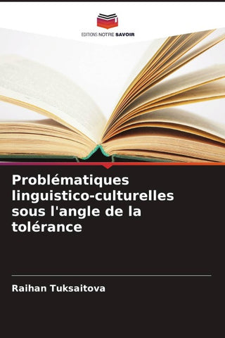 Problématiques linguistico-culturelles sous l'angle de la tolérance