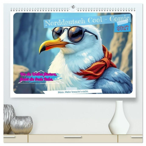 Norddeutsch Cool - Comic (hochwertiger Premium Wandkalender 2027 DIN A2 quer), Kunstdruck in Hochglanz