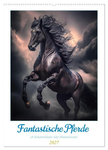Fantastische Pferde (Wandkalender 2027 DIN A2 hoch), CALVENDO Monatskalender