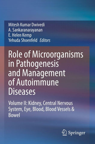 Role of Microorganisms in Pathogenesis and Management of Autoimmune Diseases