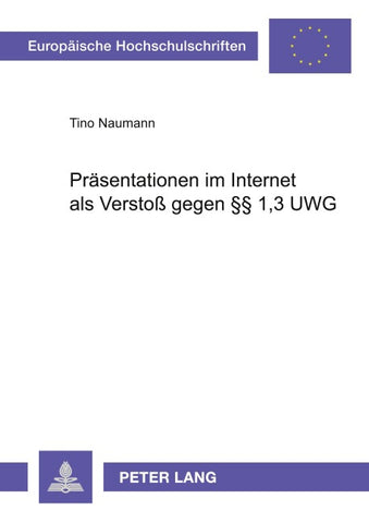 Präsentationen im Internet als Verstoß gegen §§ 1,3 UWG